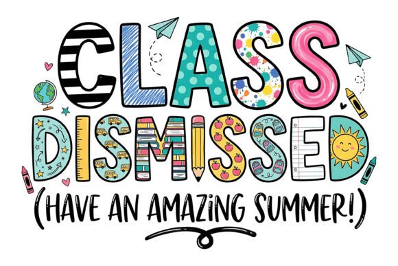 Class Dismissed Summer SVG: The Ultimate Design for Teachers and Creators