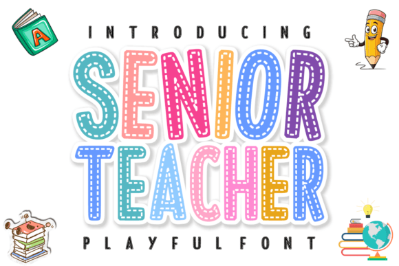 Senior Teacher Font: A Stylish Choice for Educators and Crafters